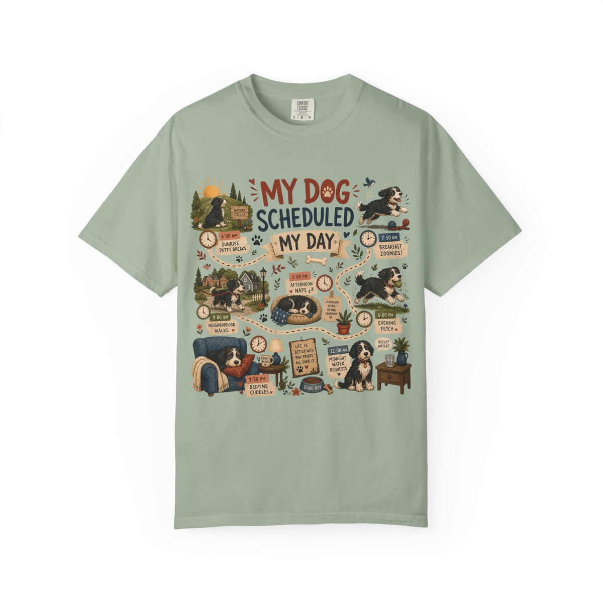My Dog Scheduled My Day T-Shirt