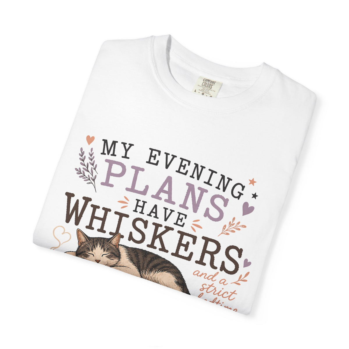 My Evening Plans Have Whiskers T-Shirt