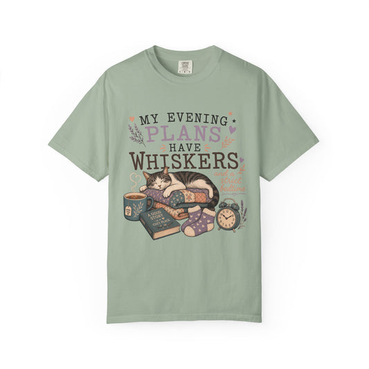 My Evening Plans Have Whiskers T-Shirt