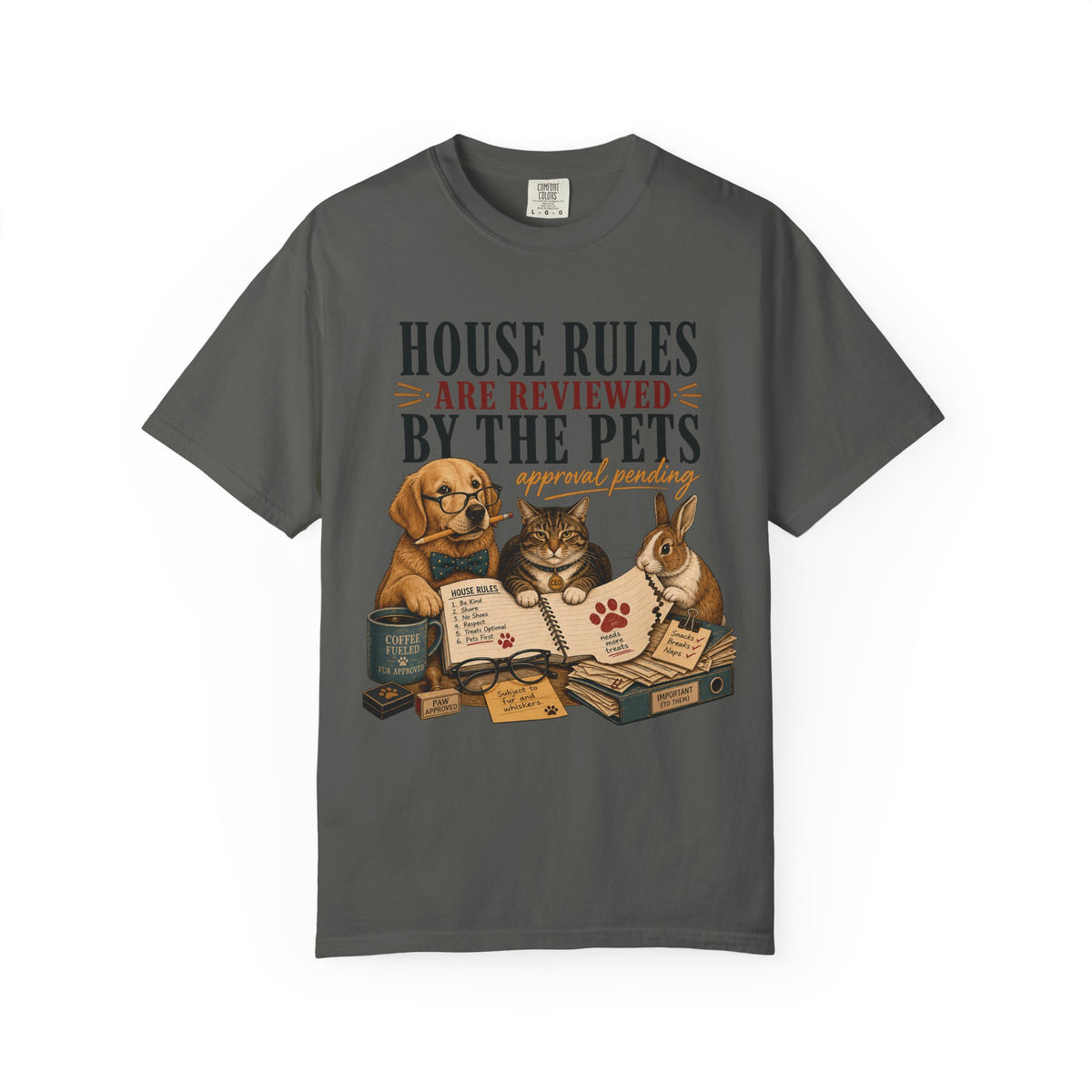 House Rules Reviewed by the Pets T-Shirt