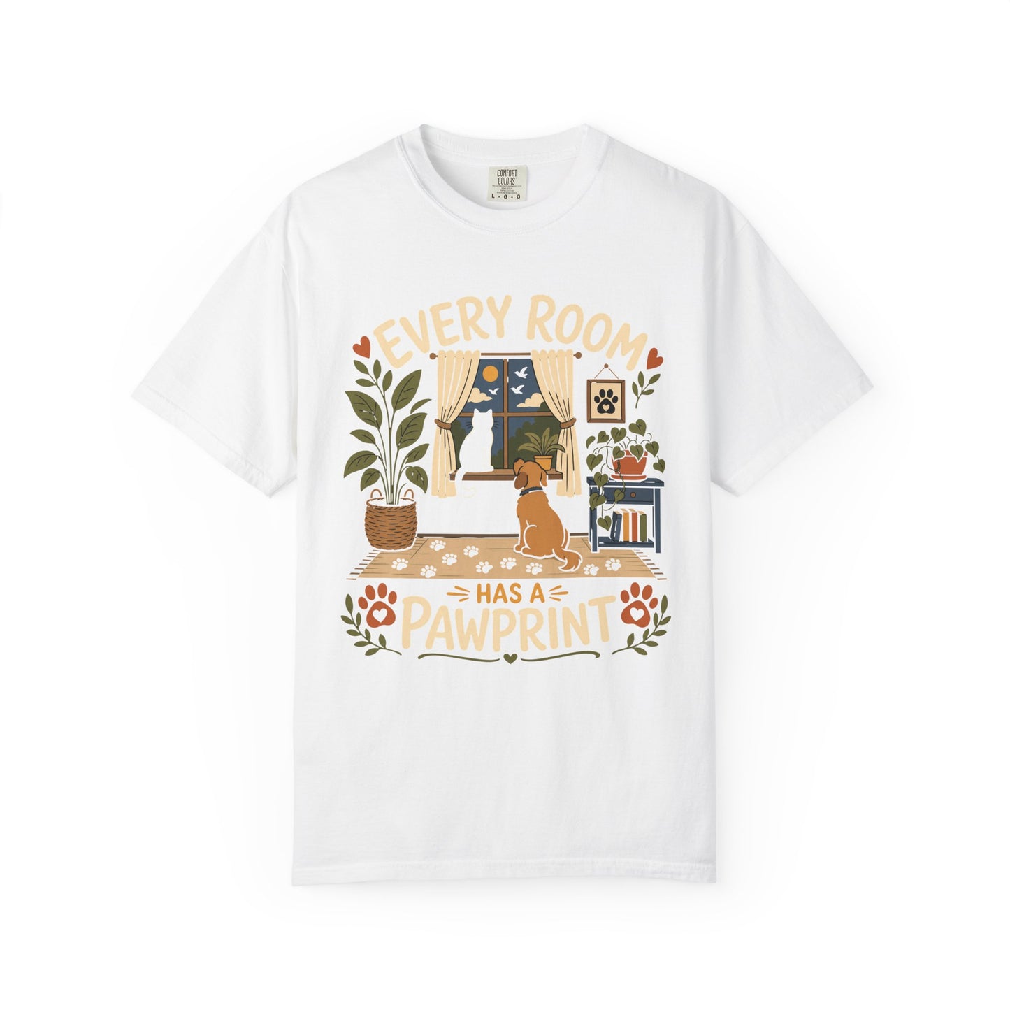 Every Room Has a Pawprint — Cute Pet Lover T-Shirt