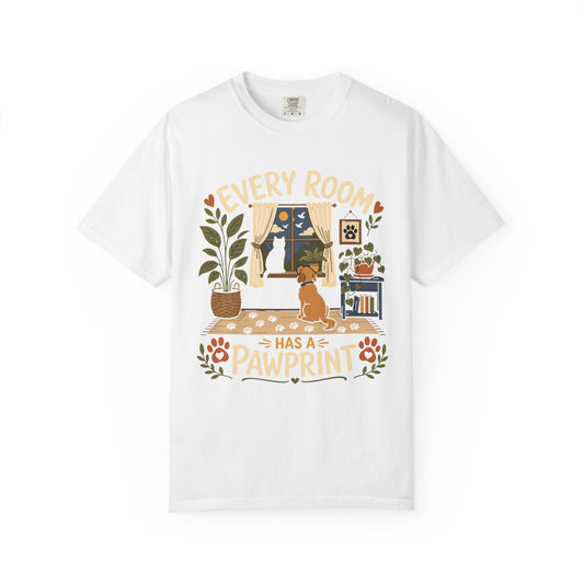 Every Room Has a Pawprint — Cute Pet Lover T-Shirt