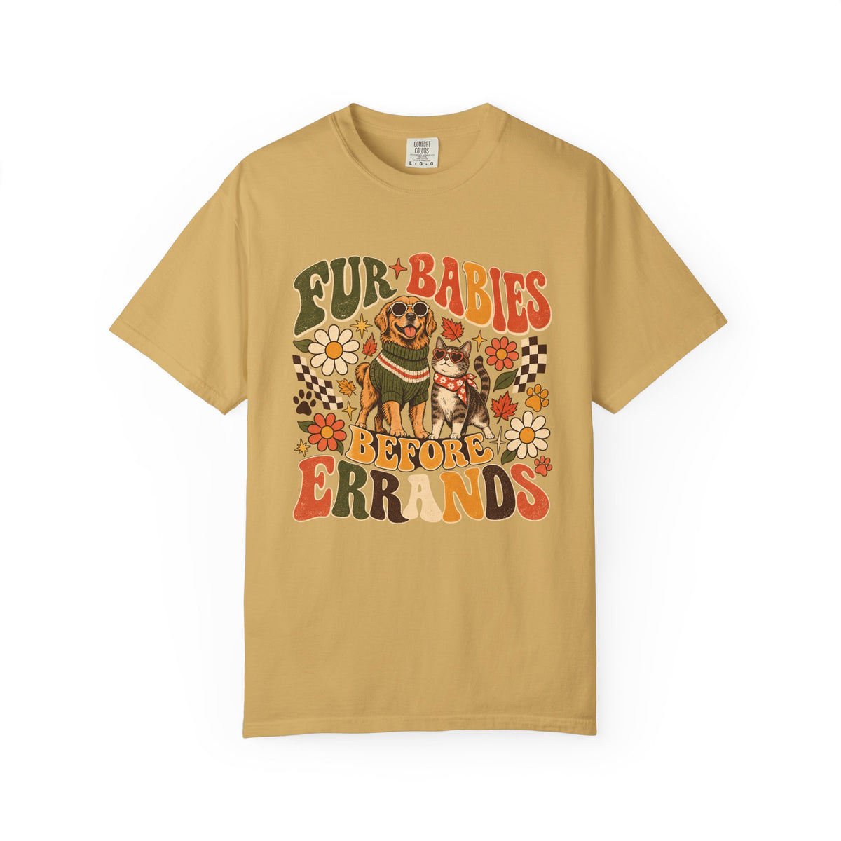 Fur Babies Before Errands T-Shirt – Funny Dog & Cat Pet Lover Tee