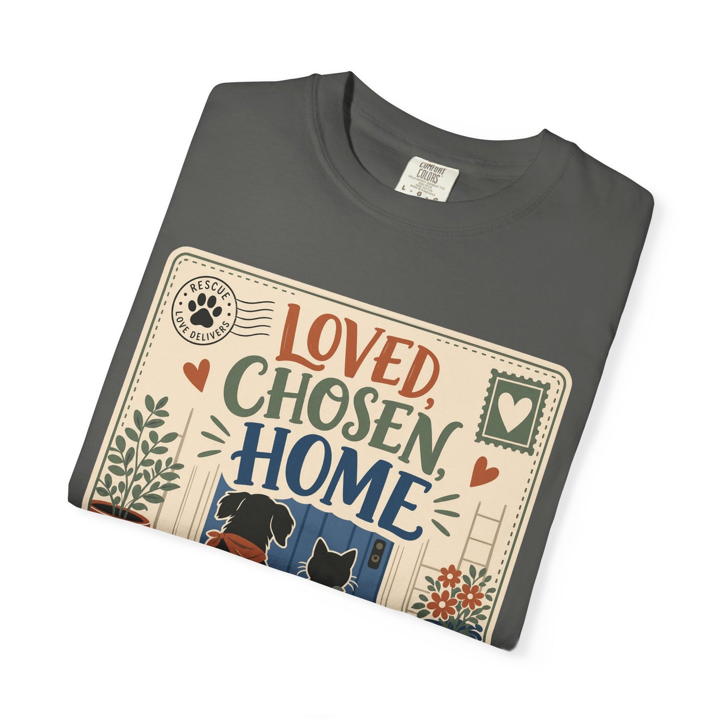 Loved Chosen Home Rescue Pet — Cute Pet Lover T-Shirt