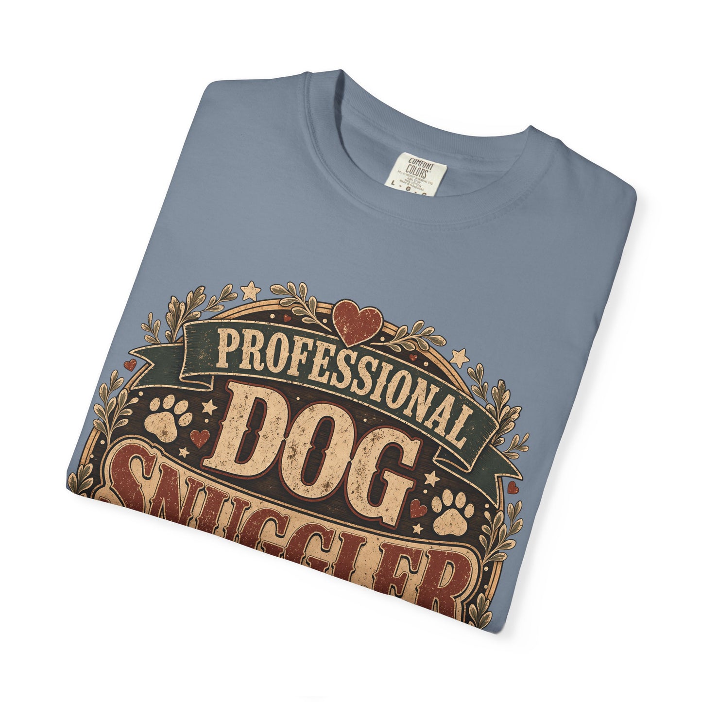 Professional Dog Snuggler — Cute Pet Lover T-Shirt