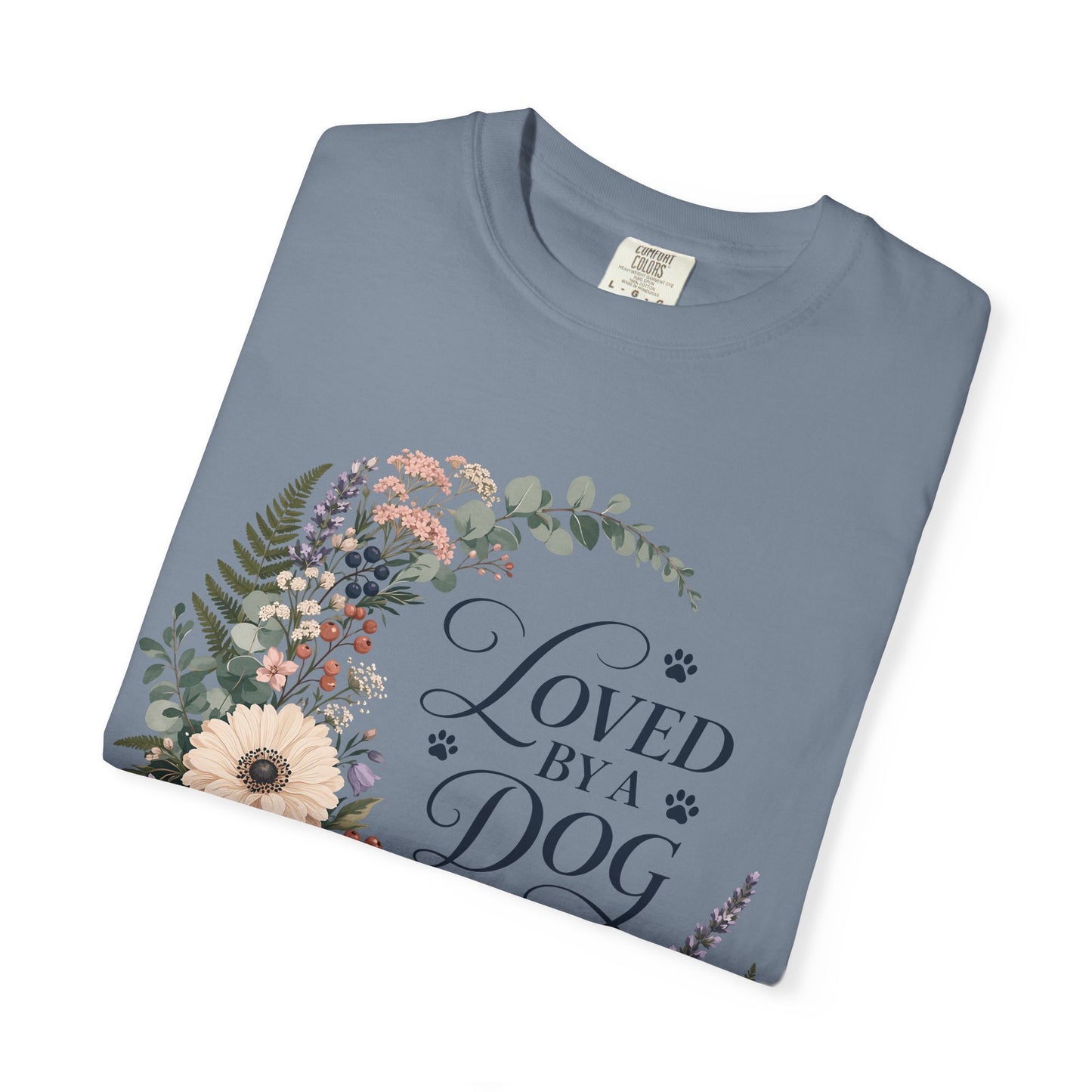 Loved by a Dog Floral — Cute Pet Lover T-Shirt