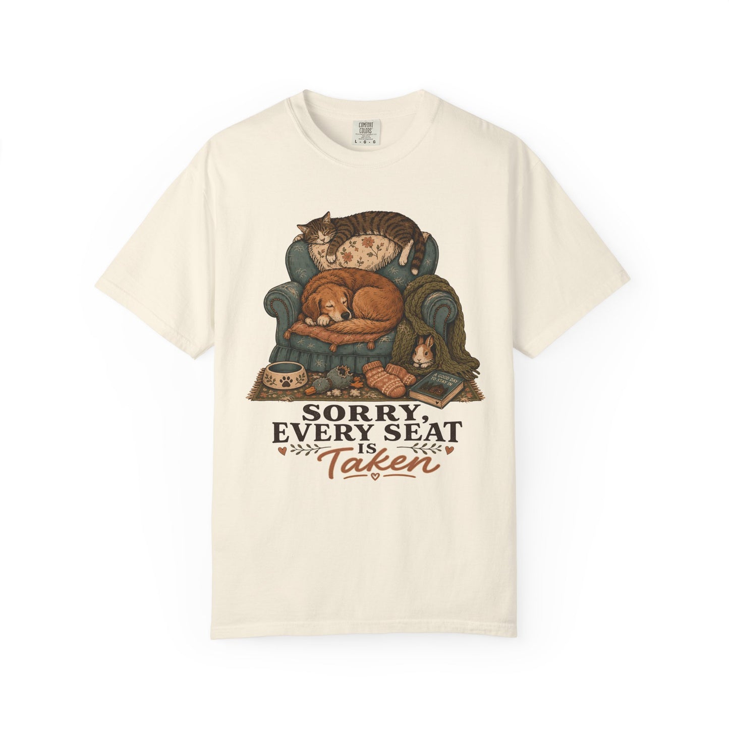 Sorry Every Seat Is Taken T-Shirt