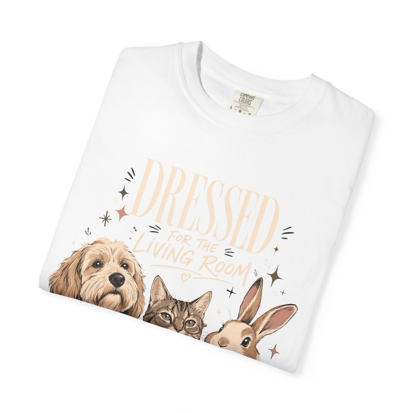 "Dressed for the Living Room" Dog, Cat & Bunny T-Shirt