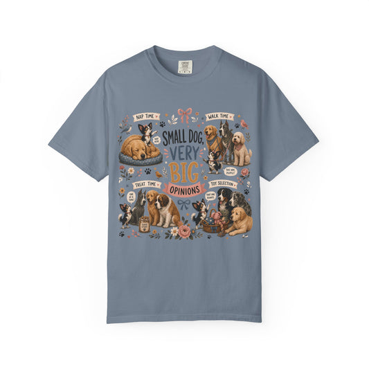 Small Dog Very Big Opinions T-Shirt Dog Mom