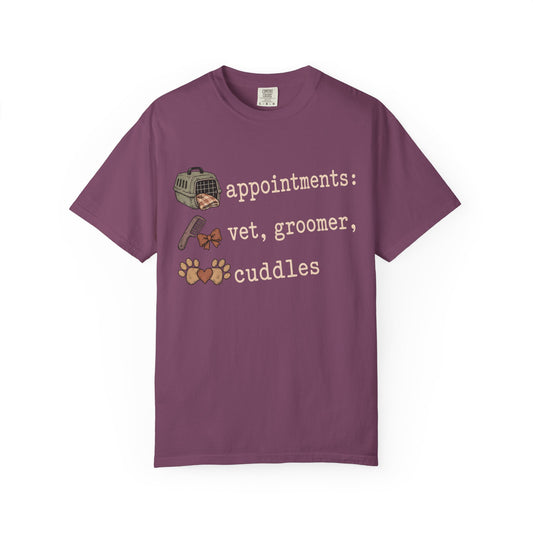 Appointments Vet Groomer Cuddles T-Shirt