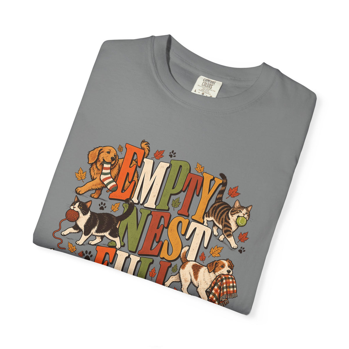 Empty Nest Full House T-Shirt – Funny Dog & Cat Parent Tee