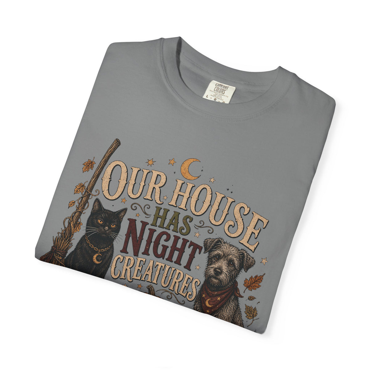 Our House Has Night Creatures T-Shirt – Funny Halloween Dog & Cat Shirt