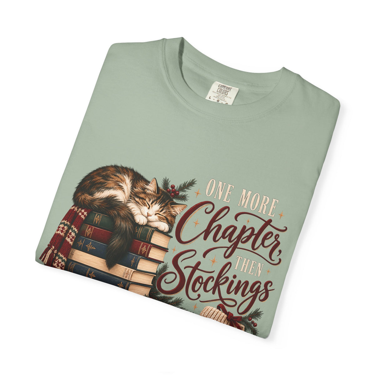 One More Chapter Then Stockings T-Shirt – Christmas Cat & Book Lover Tee