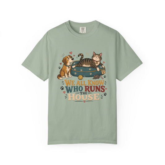 We All Know Who Runs the House Dog and Cat T-Shirt – Funny Pet Parent Tee