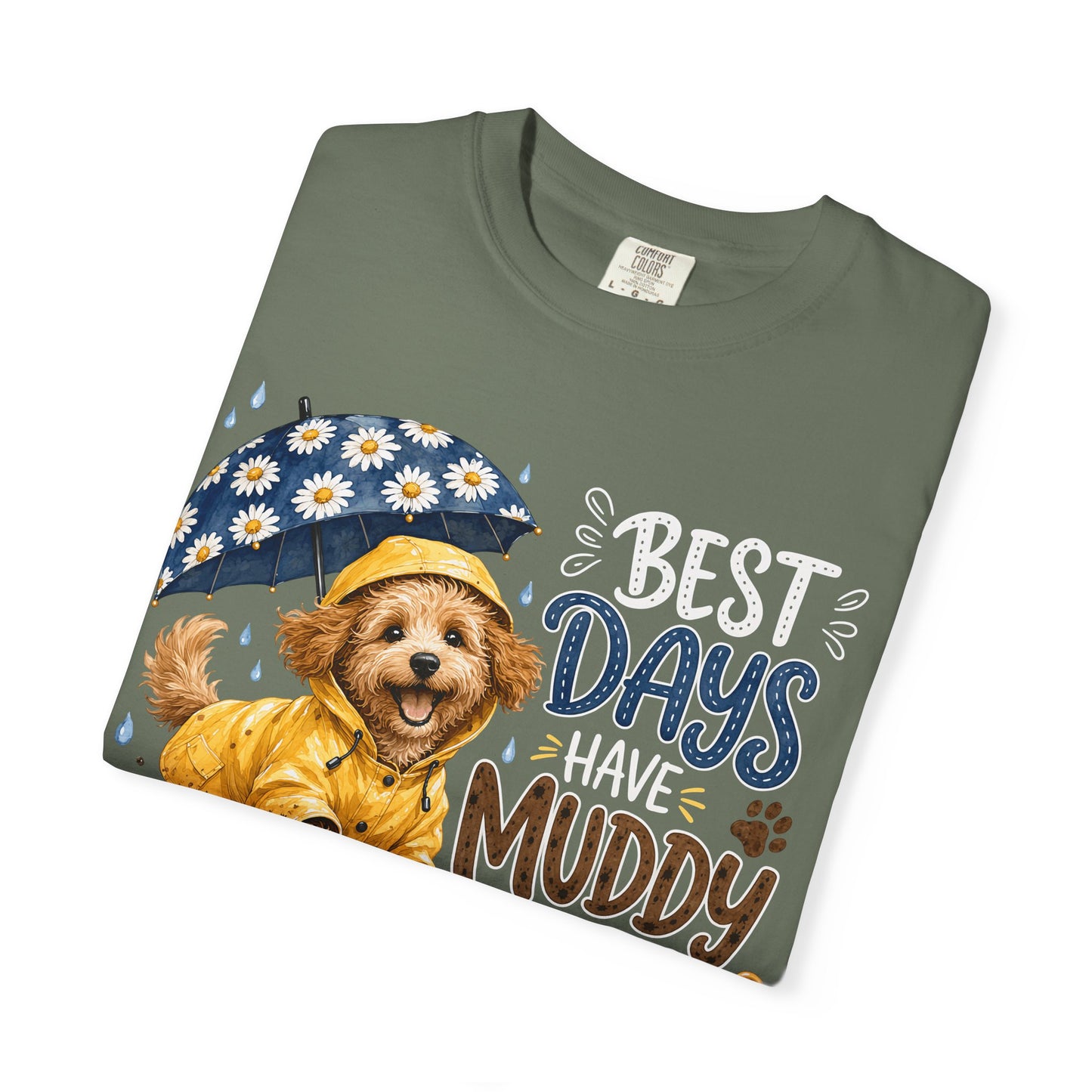 Best Days Have Muddy Paws — Cute Pet Lover T-Shirt