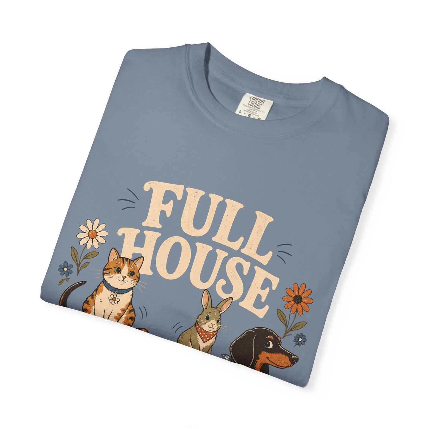 "Full House, No Children Required" Funny Dog, Cat & Bunny T-Shirt