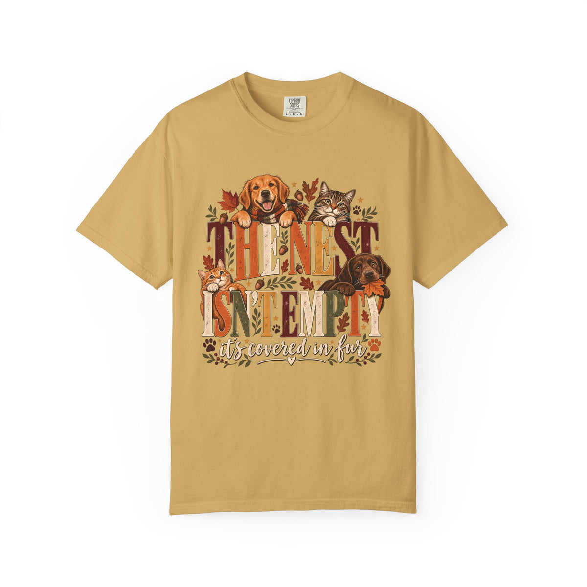 The Nest Isn't Empty It's Covered in Fur T-Shirt – Funny Empty Nester Pet Lover Tee