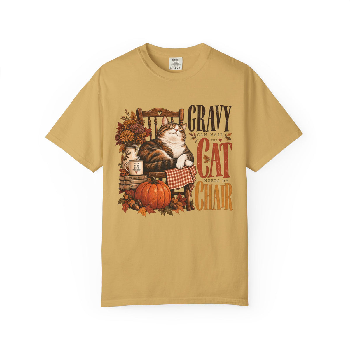 Gravy Can Wait The Cat Needs My Chair T-Shirt – Funny Thanksgiving Cat Tee