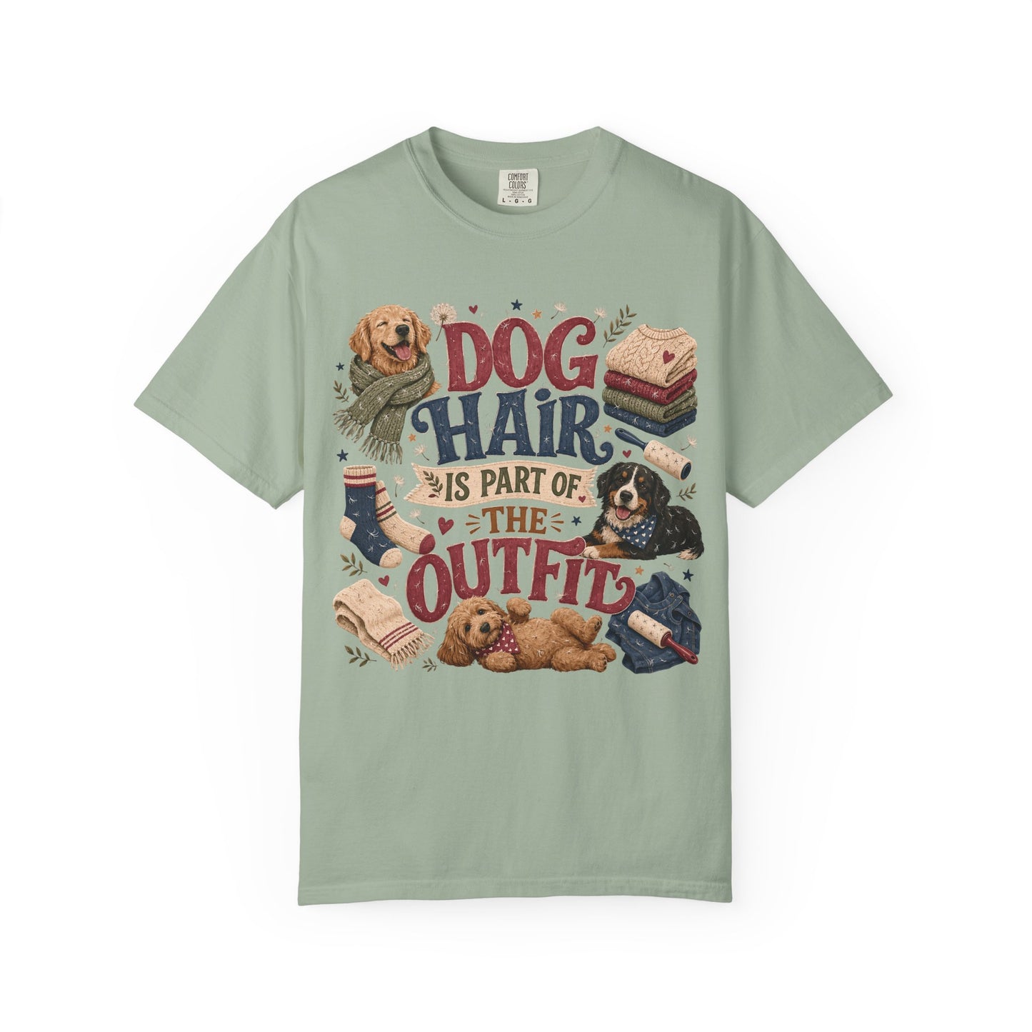 Dog Hair Is Part of the Outfit T-Shirt Dog Mom