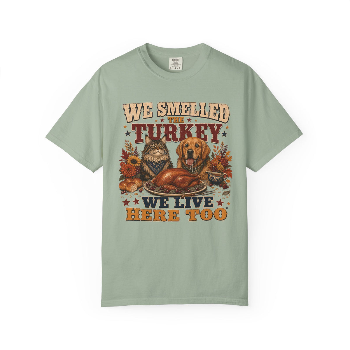 We Smelled the Turkey – Funny Thanksgiving Dog & Cat T-Shirt
