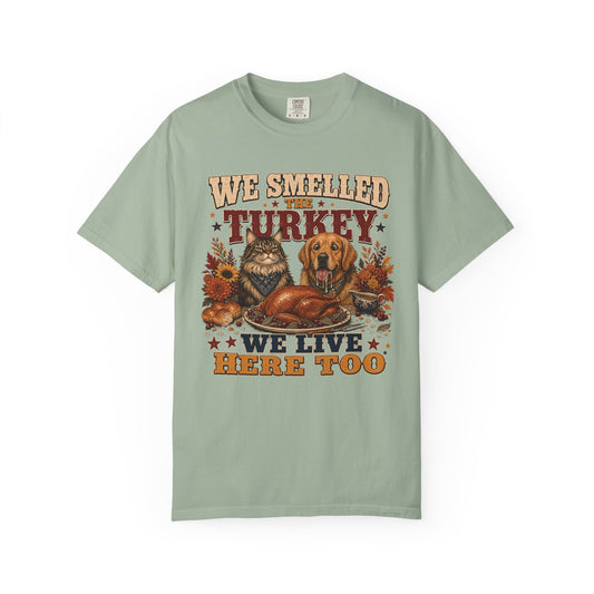 We Smelled the Turkey – Funny Thanksgiving Dog & Cat T-Shirt