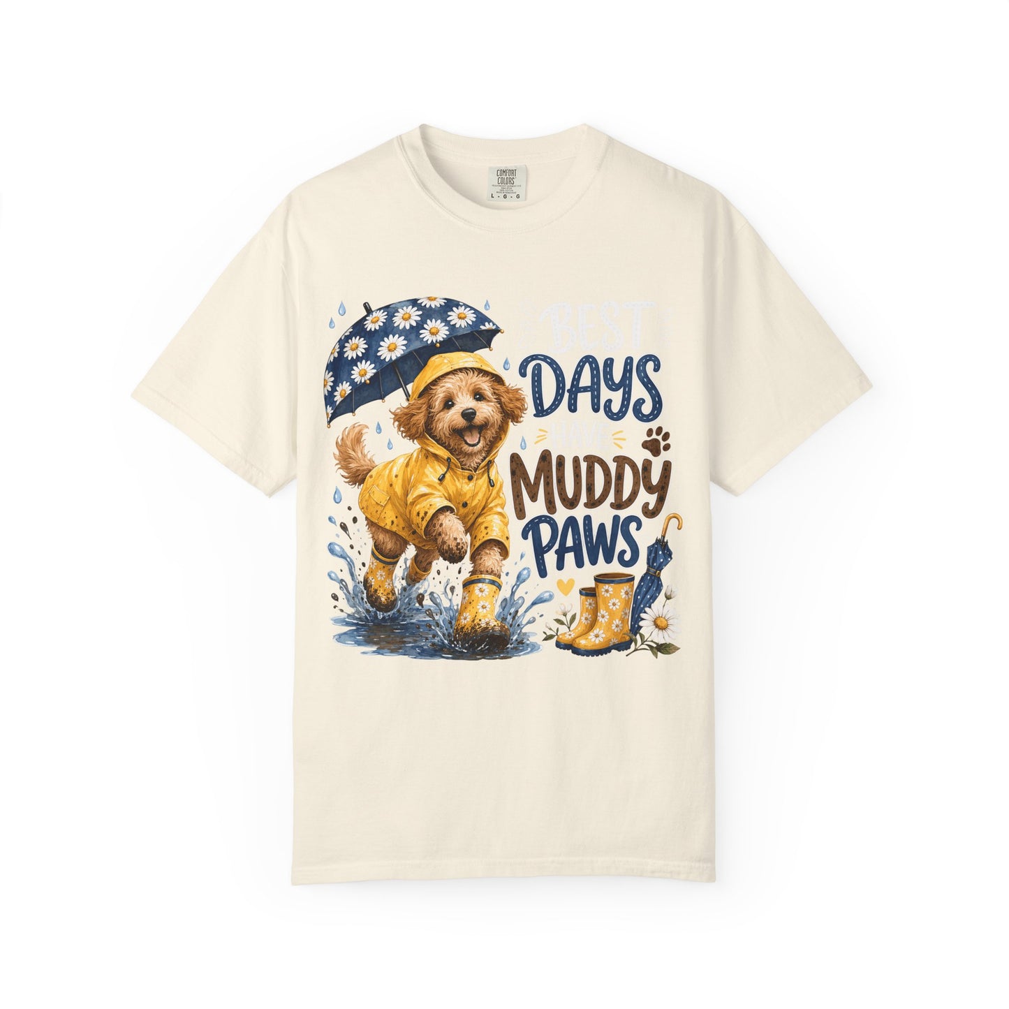 Best Days Have Muddy Paws — Cute Pet Lover T-Shirt