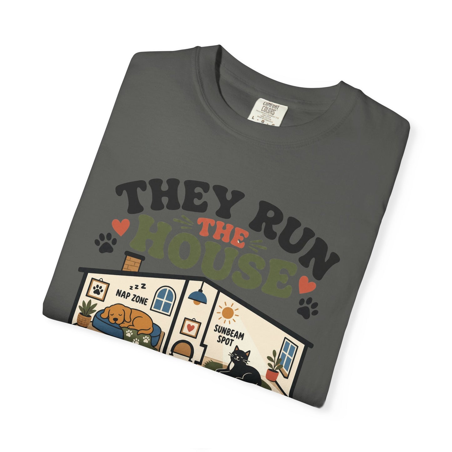 They Run the House Pet Parent - Cute Pet Lover T-Shirt