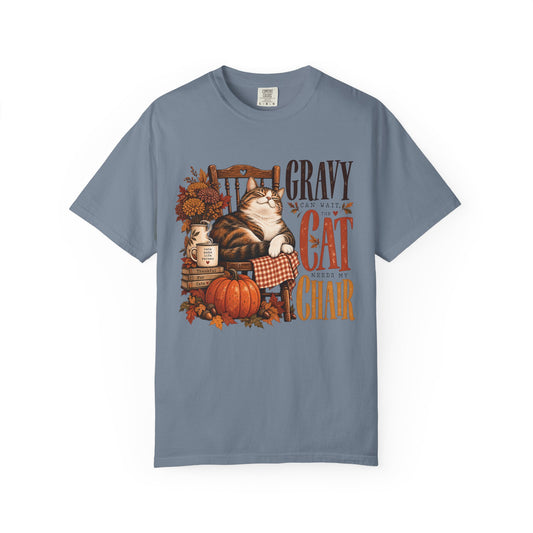 Gravy Can Wait The Cat Needs My Chair T-Shirt – Funny Thanksgiving Cat Tee