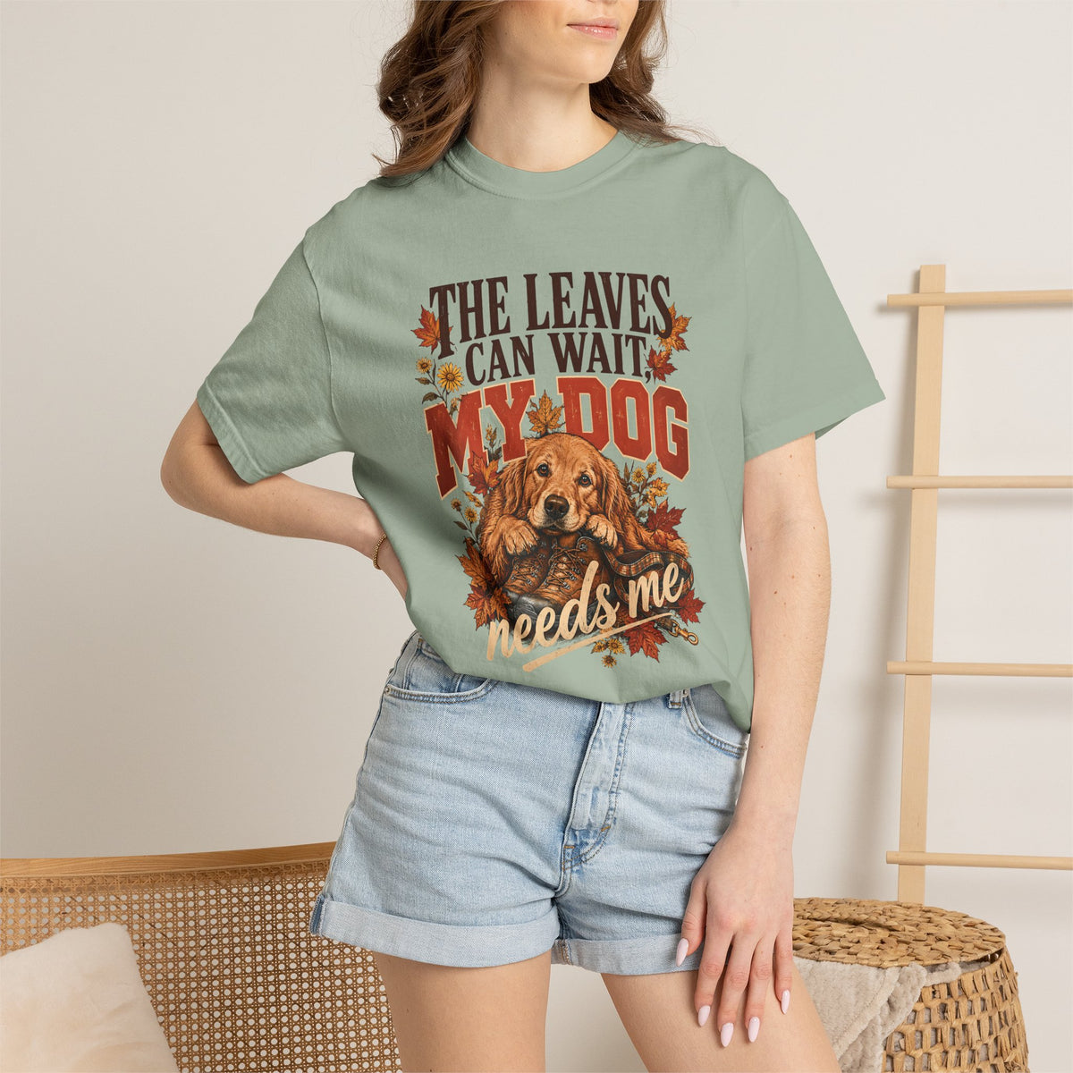 The Leaves Can Wait My Dog Needs Me T-Shirt – Autumn Dog Lover Tee