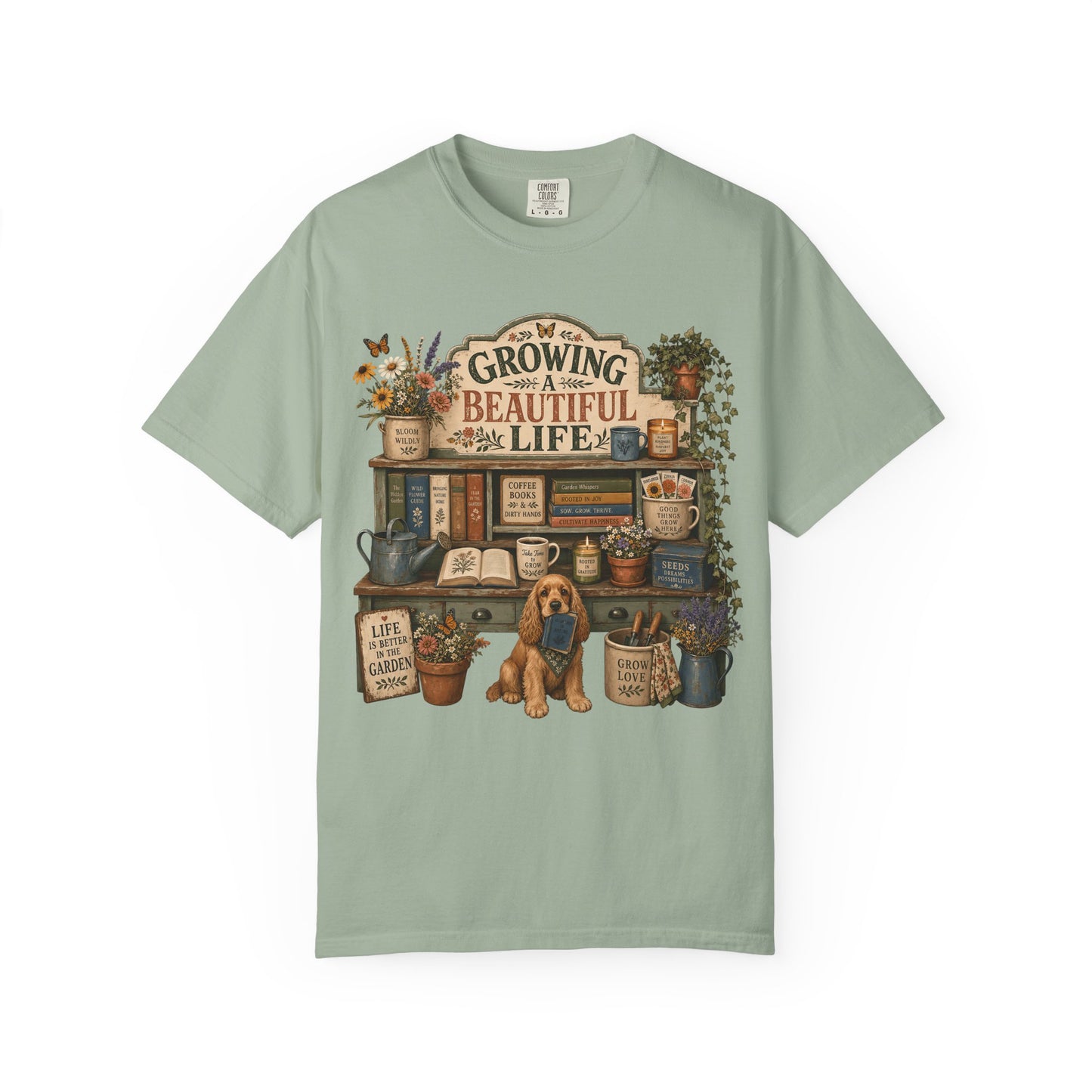 Growing a Beautiful Life — Cute Pet Lover Cottage T-Shirt