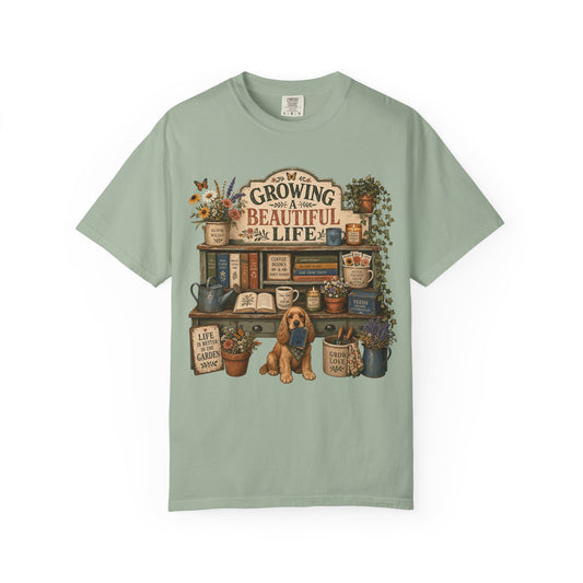 Growing a Beautiful Life — Cute Pet Lover Cottage T-Shirt