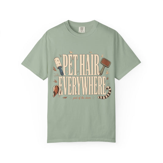 "Pet Hair Everywhere, Part of the Décor" Funny Pet Owner T-Shirt