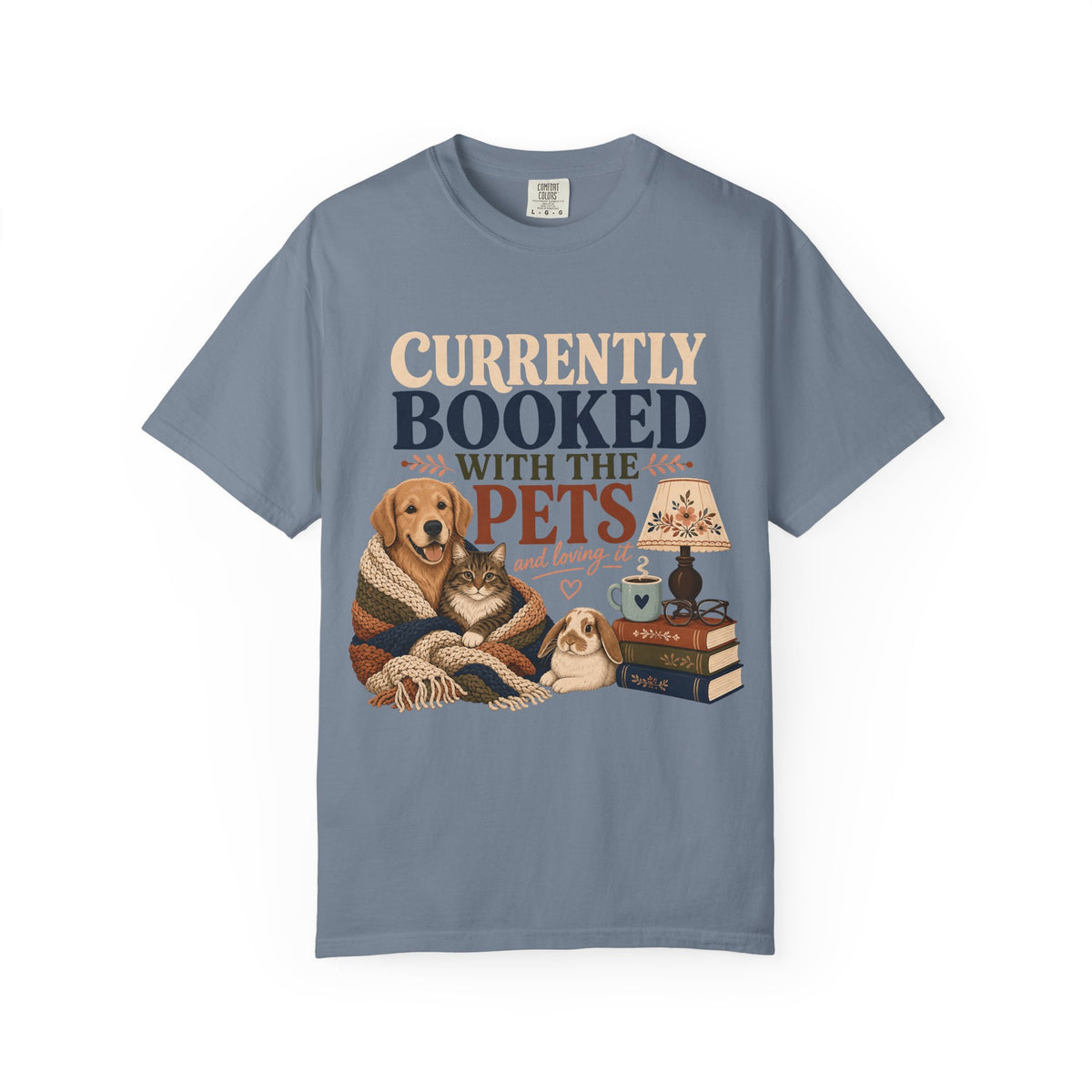 Currently Booked With the Pets T-Shirt