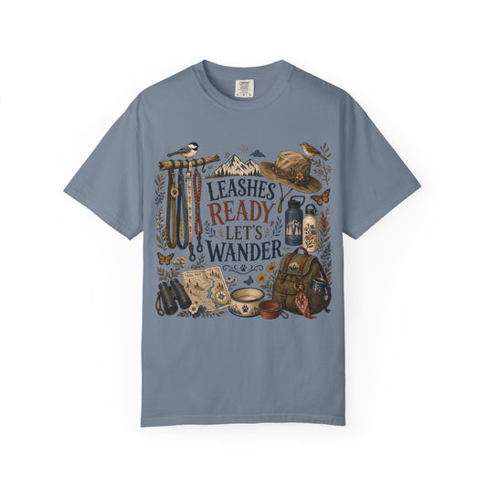 Leashes Ready Let’s Wander T-Shirt Dog Mom