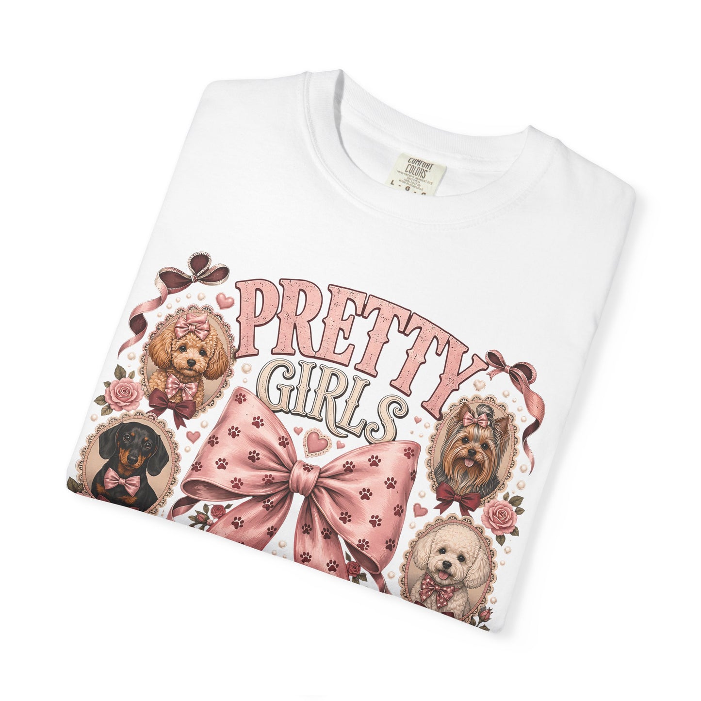 Pretty Girls Have Pets — Cute Dog Lover T-Shirt