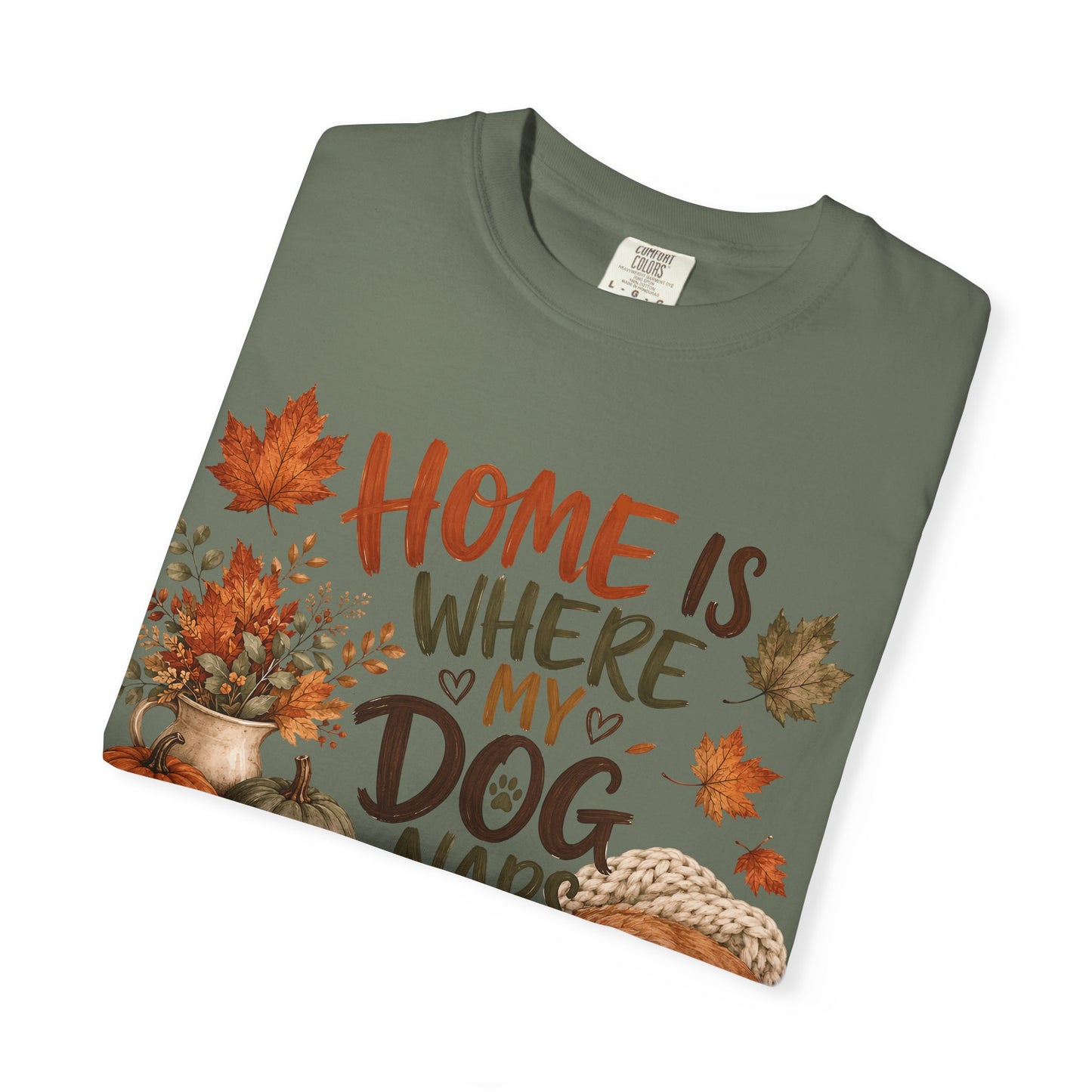 Home Is Where My Dog Naps — Cute Pet Lover T-Shirt