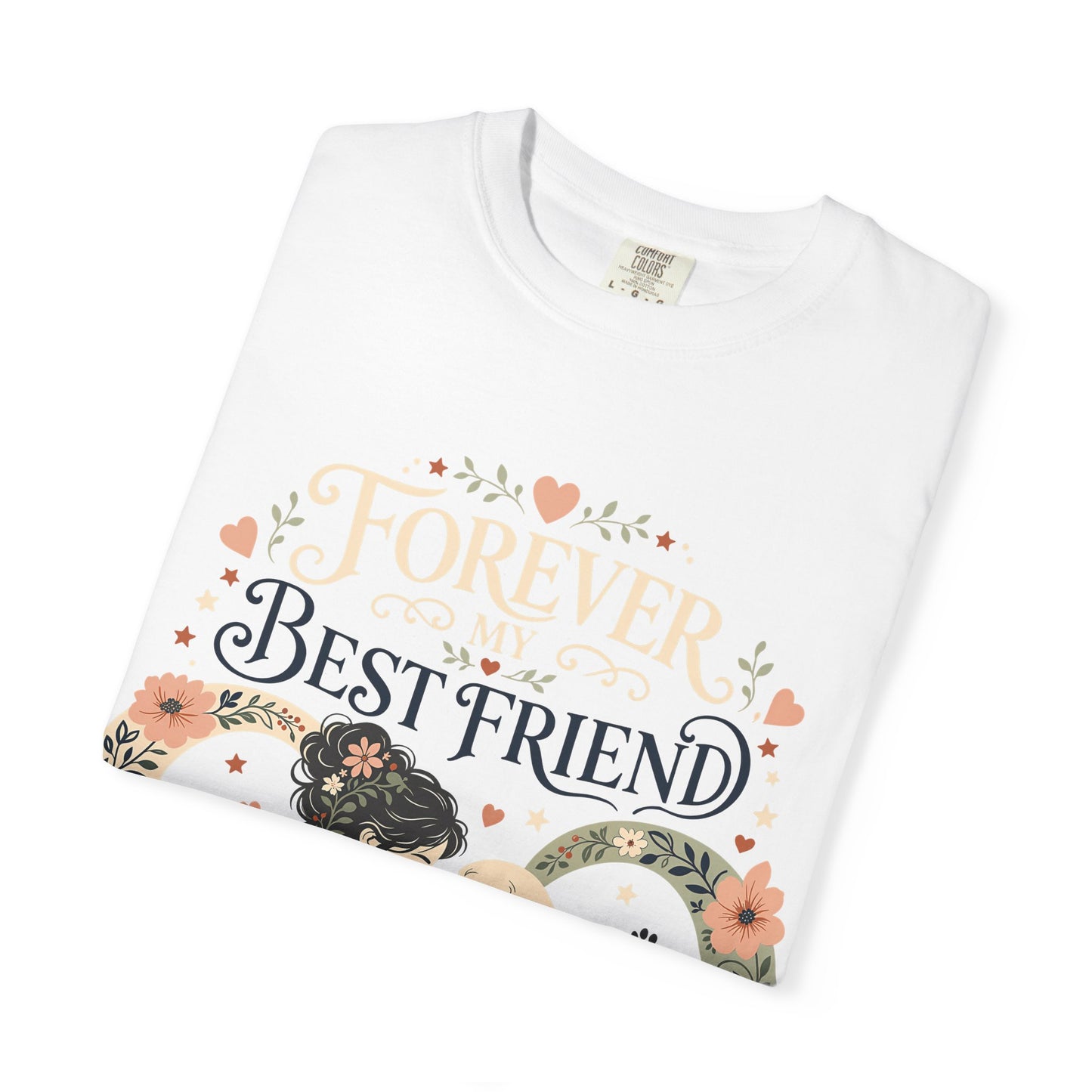 Forever My Best Friend — Cute Pet Lover T-Shirt