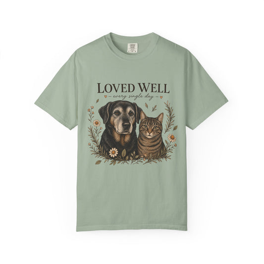 "Loved Well, Every Single Day" Dog & Cat Portrait T-Shirt