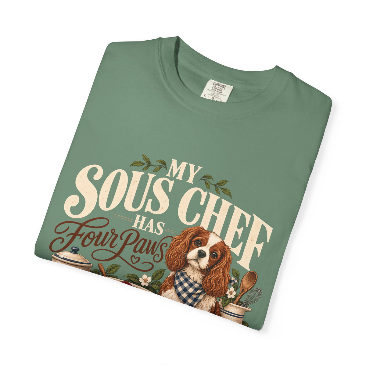 My Sous Chef Has Four Paws T-Shirt – Funny Dog Mom Baking Tee