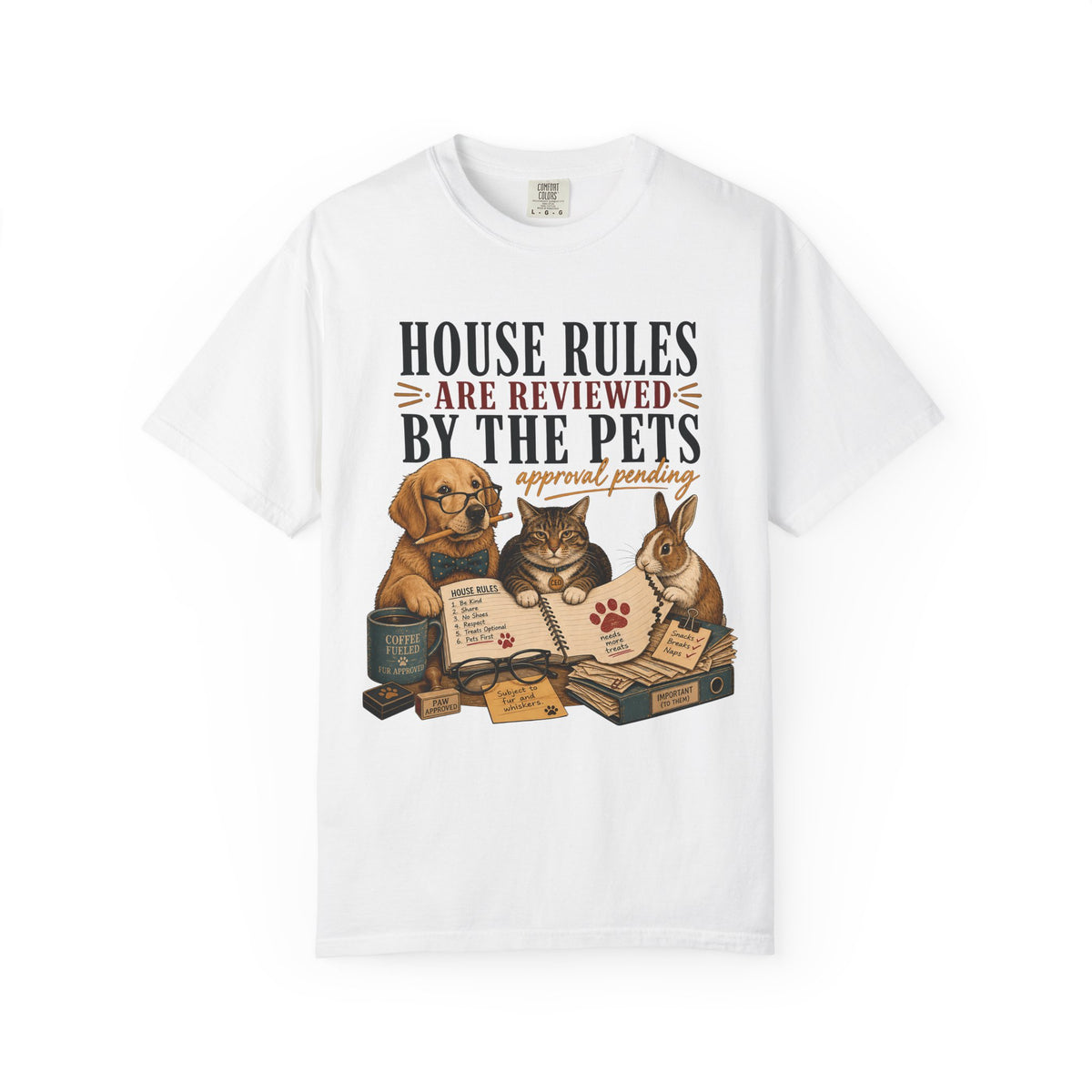 House Rules Reviewed by the Pets T-Shirt