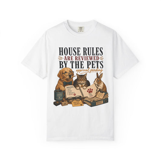 House Rules Reviewed by the Pets T-Shirt