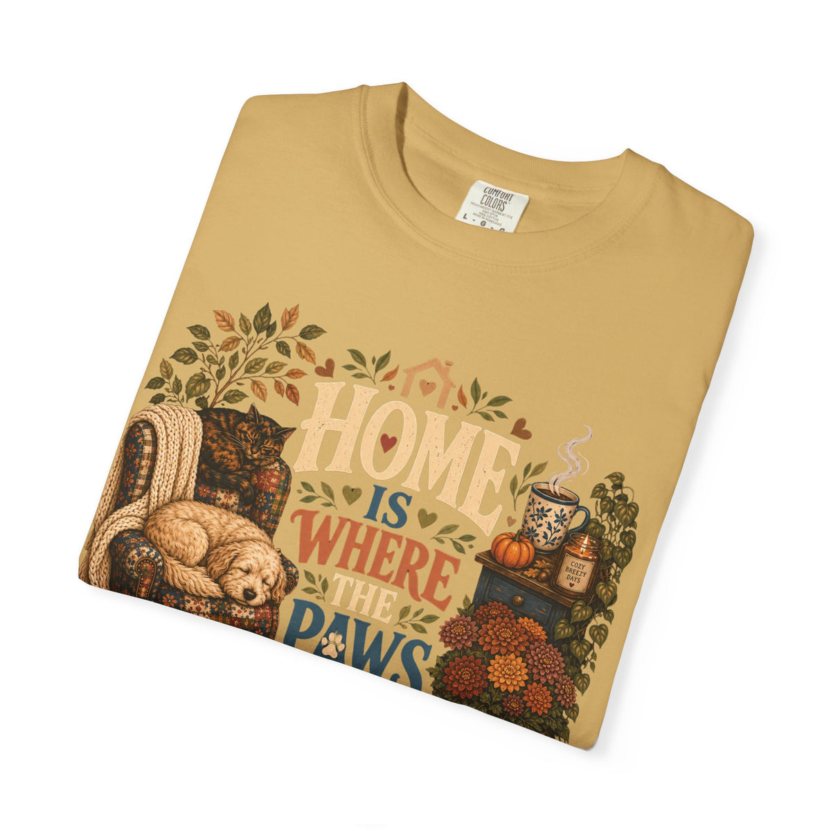 Home Is Where the Paws Are – Cozy Dog & Cat Lover T-Shirt