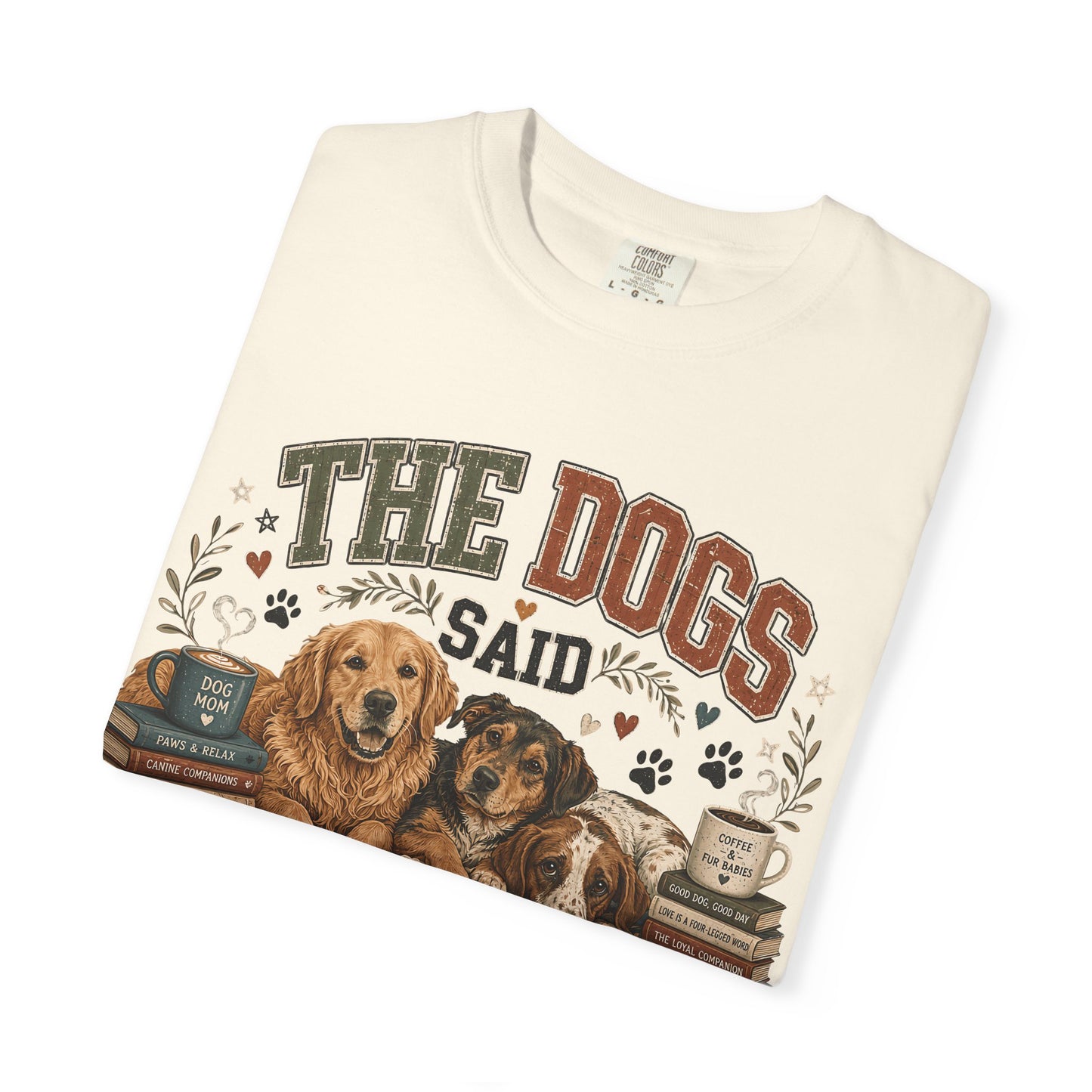 Dog Mom Staying Home Graphic - Cute Pet Lover T-Shirt