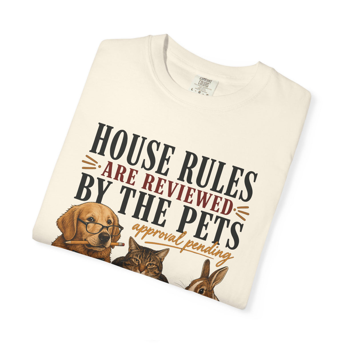 House Rules Reviewed by the Pets T-Shirt