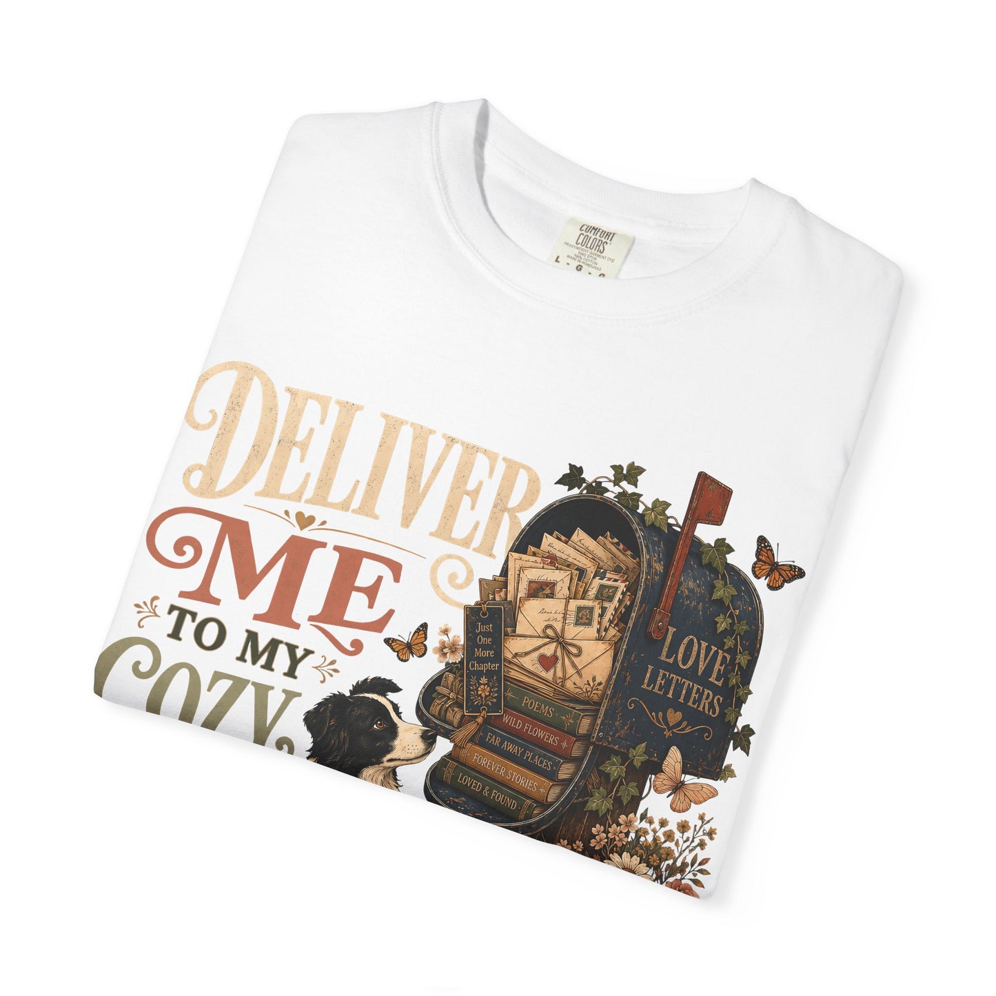 Deliver Me to My Cozy Place Shirt | Book Lover Dog Mom T-Shirt | | Cozy Coffee Reader Shirt | Comfort Colors