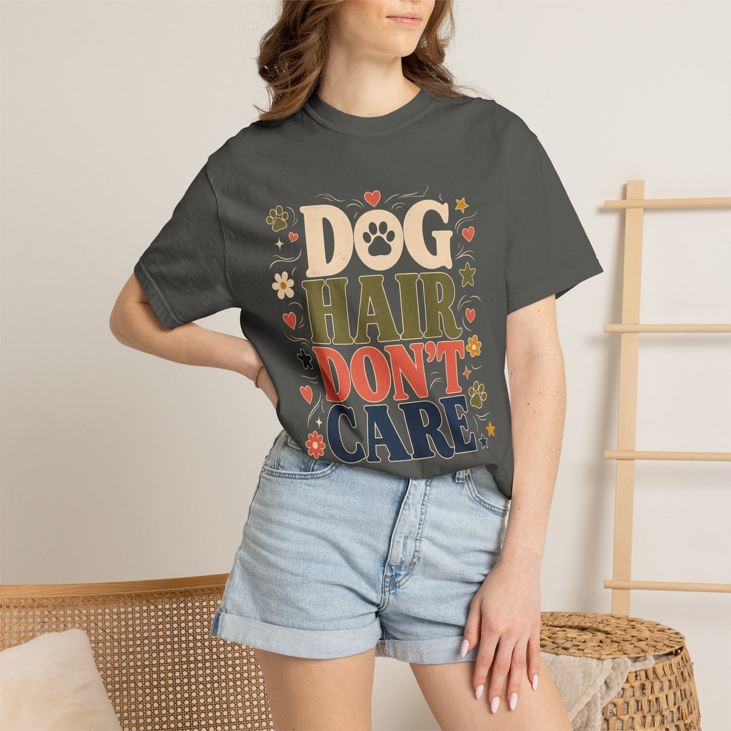 Dog Hair Don’t Care — Cute Pet Lover T-Shirt
