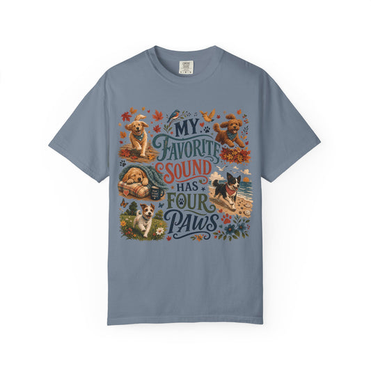 My Favorite Sound Has Four Paws T-Shirt Dog Mom