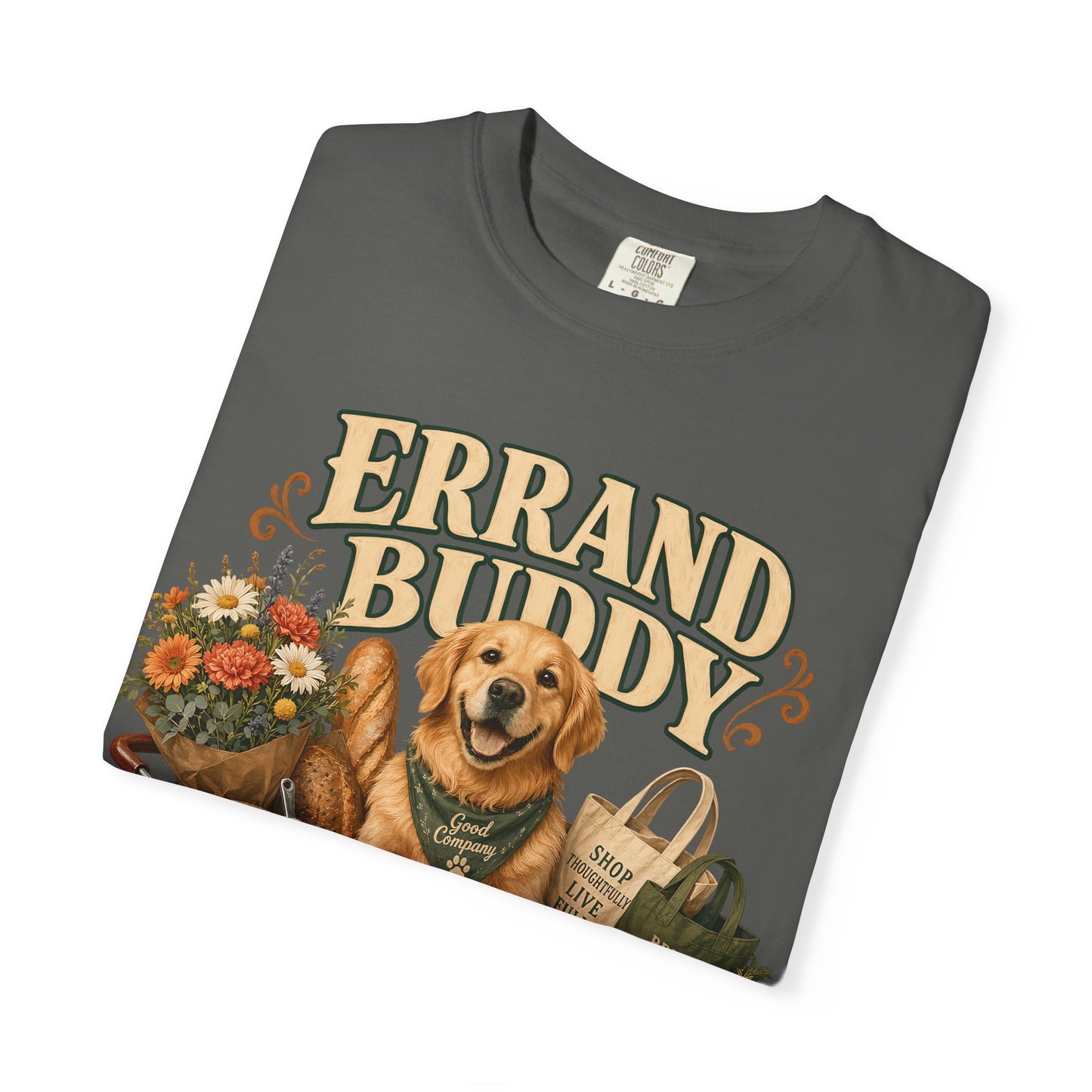 Errand Buddy Dog Mom — Cute Pet Lover T-Shirt