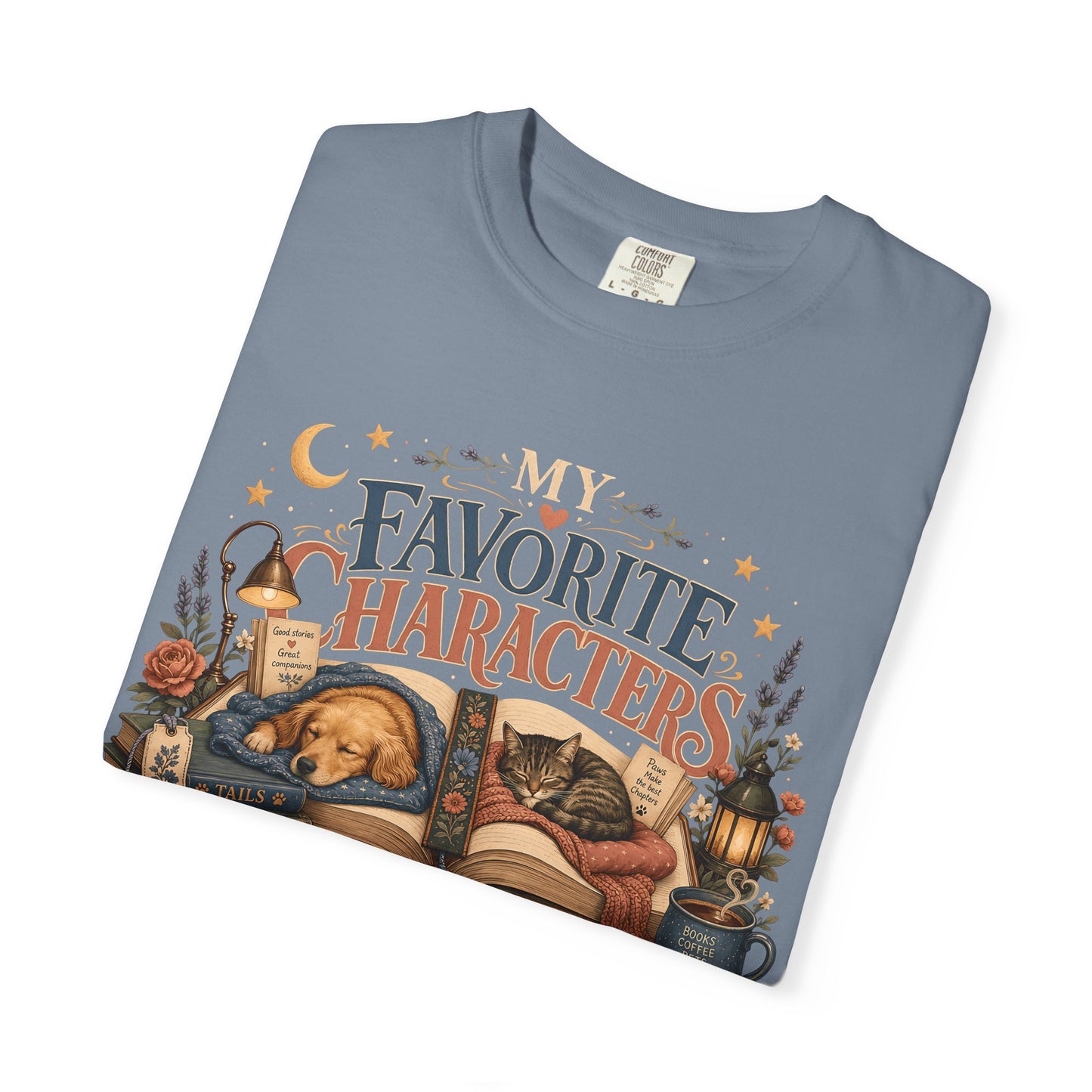 My Favorite Characters Live With Me — Cute Pet Lover Cottage T-Shirt