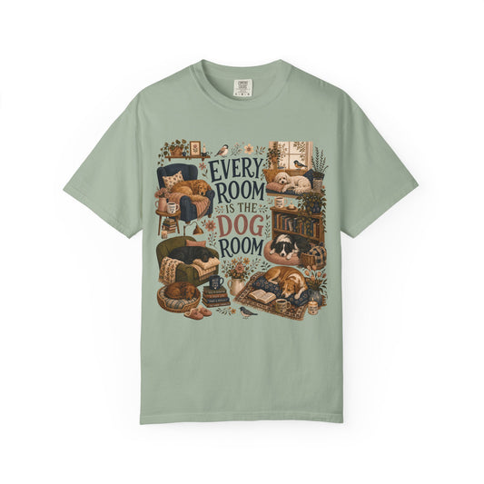 Every Room Is the Dog Room T-Shirt Dog Mom